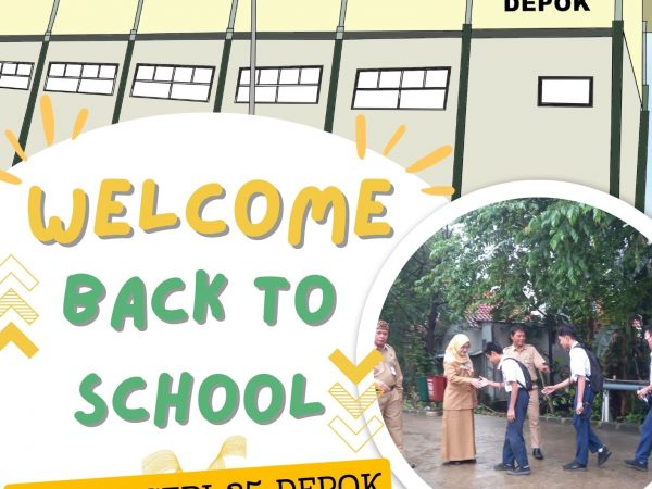 WELCOME BACK TO SCHOOL SEMESTER GENAP TAHUN PELAJARAN 2023/2024