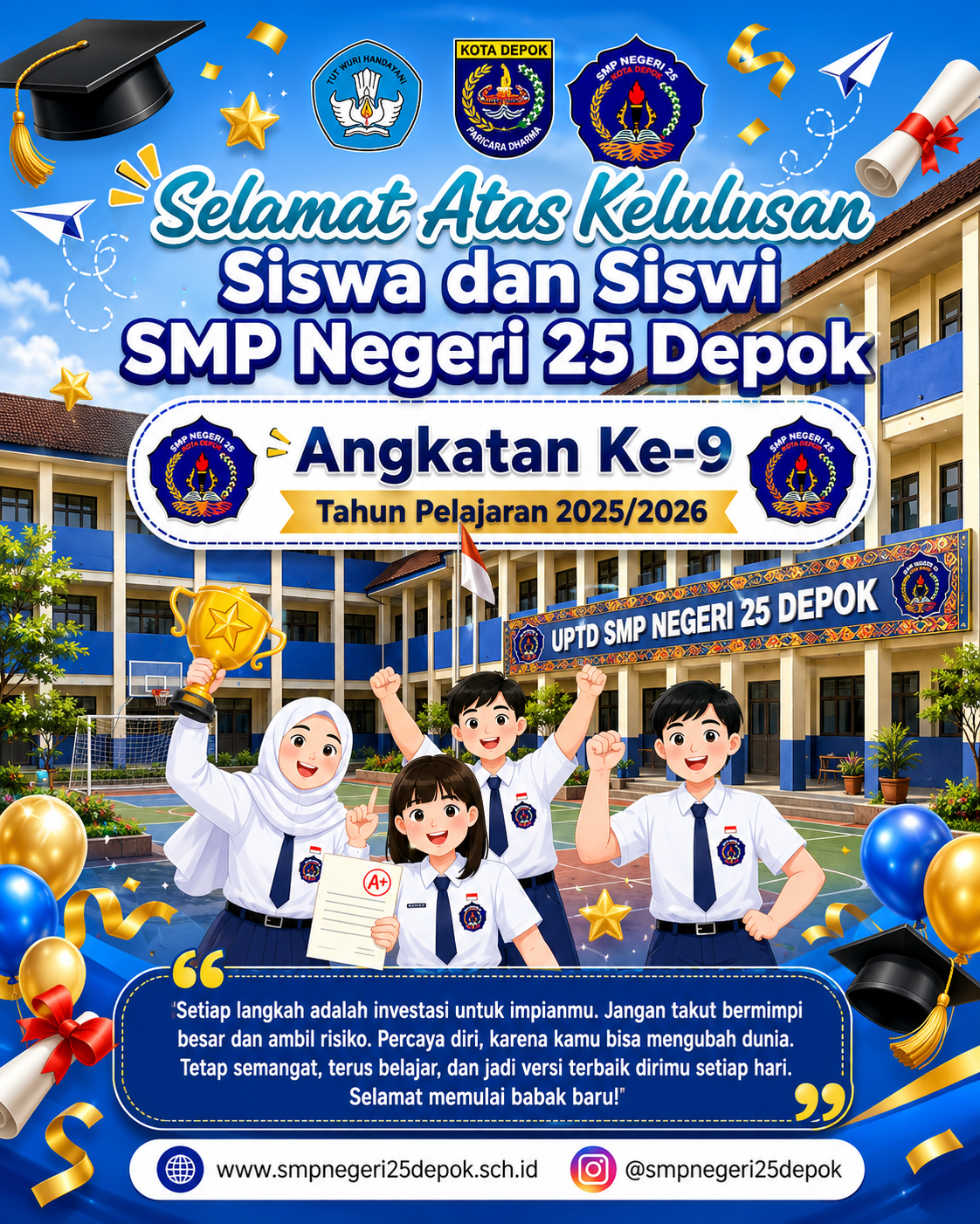 Selamat dan Sukses Kelulusan Siswa SMP Negeri 25 Depok Angkatan Ke-9